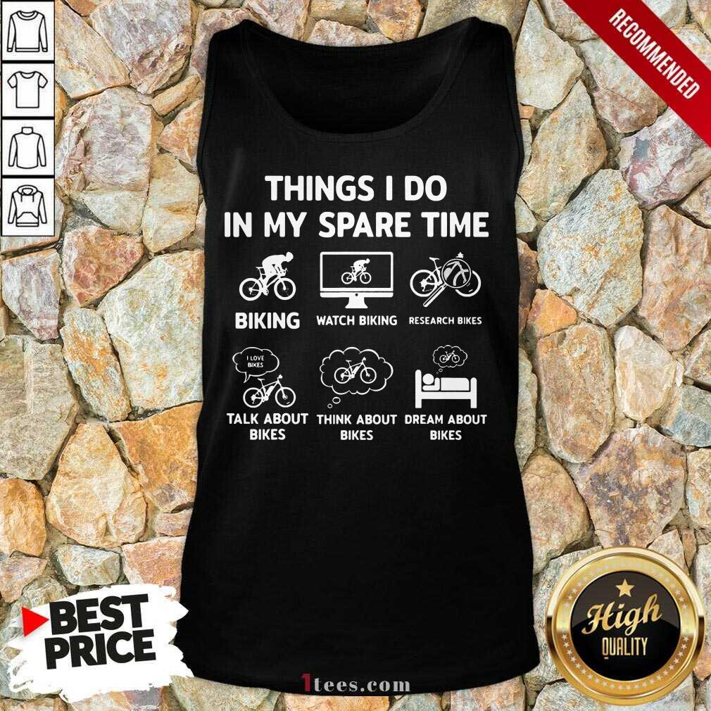 6 Things I Do In My Spare Time Mountain Bike Shirt