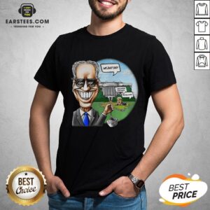 Nice Joe Biden Pulling The Swamp Plug 46th President We Just Did Shirt