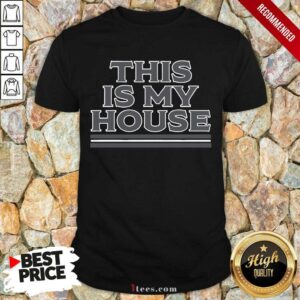 Positive This Is My House 2021 Shirt
