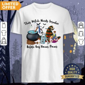 Diabetes This Witch Needs Insulin Halloween Shirt