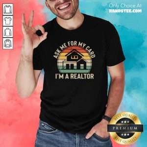 Top Ask Me 8 Realtor Vintage Shirt