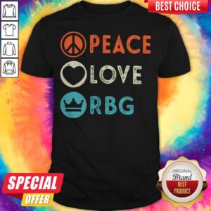 Premium Peace Love RBG Notorious RBG Shirt