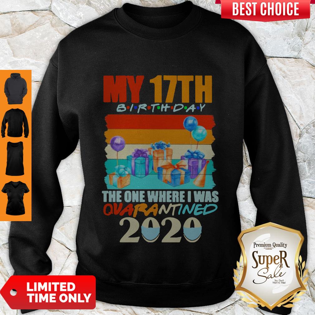 Top My 17th Birthday The One Where I Was Quarantined 2020 Mask Vintage Shirt