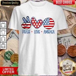 Fantastic Peace Love America Shirt
