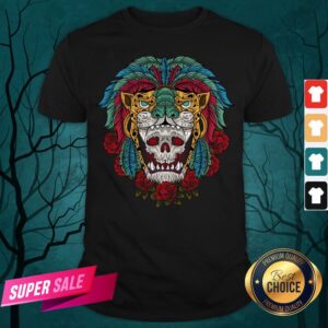 The Mexico Holiday Sugar Skull Dia De Muertos Day Dead Shirt