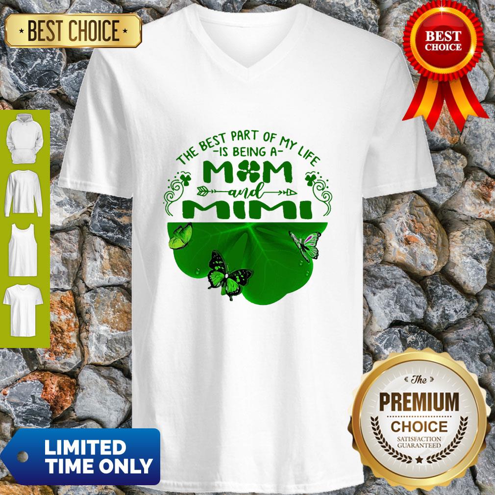 Good Butterfly The Best Part Of My Life Is Being A Mom And Mimi Shirt