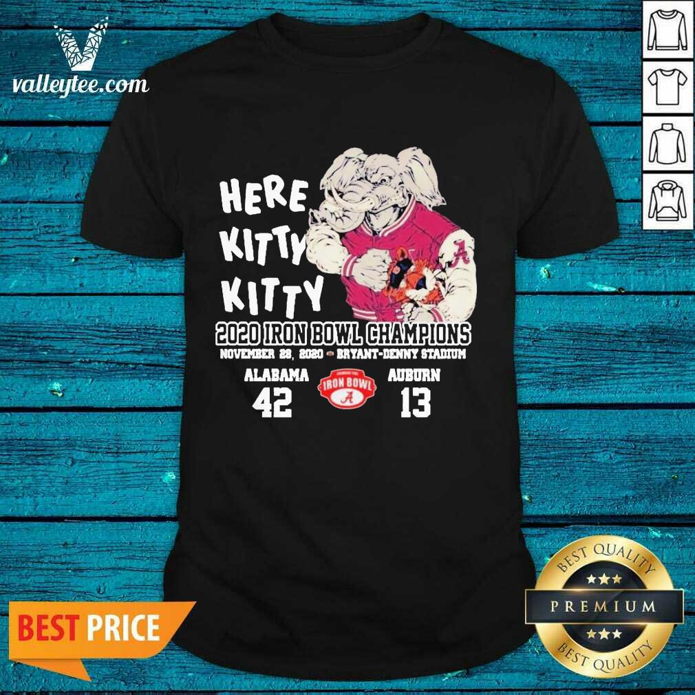 Funny Here Kitty Kitty 2020 Iron Bowl Champions Alabama Auburn Shirt