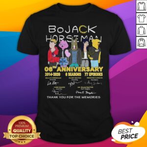 Bojack Horseman 06th Anniversary 2014 2020 Thank You For The Memories Signatures Shirt