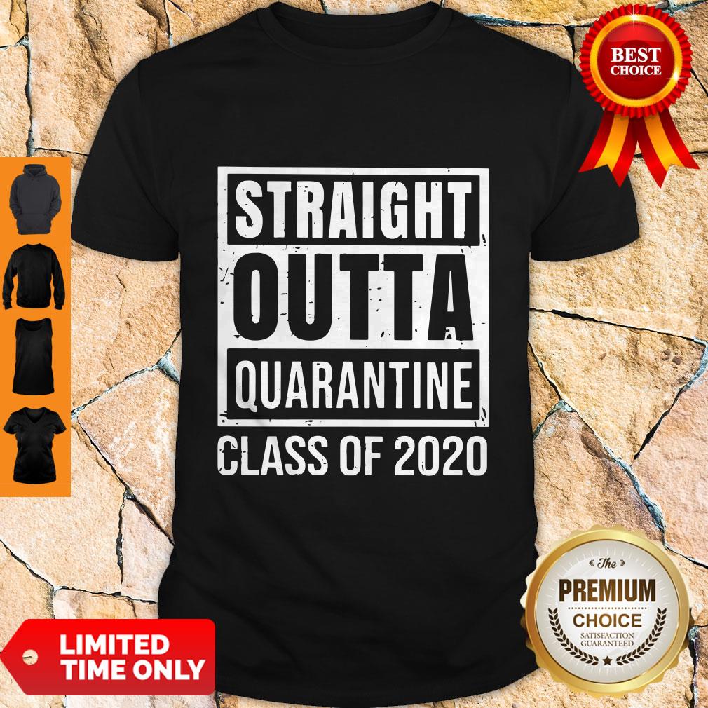 Premium Straight Outta Quarantine Class Of 2020 Shirt