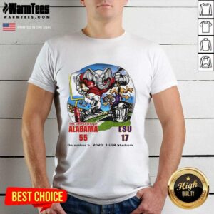 Premium The University Of Alabama 55 17 Lsu December 6 2020 Shirt