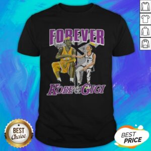 Premium Forever Kobe And Gigi Signature Shirt