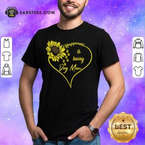 Heart Sunflower Happiness Is Being Dog Mom Shirt