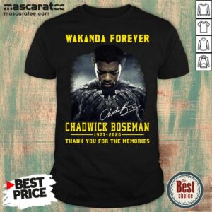 Nice Wakanda Forever Chadwick Boseman 1977 2020 Thank You For The Memories Signature Shirt