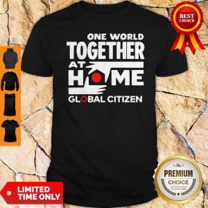 Official One World Together At Home Global Citizen 2020 Shirt