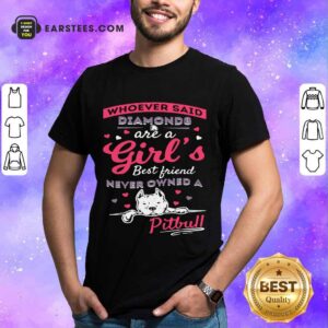 Top Diamonds Owned A Pitbull Shirt