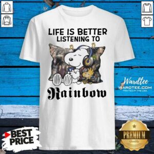 Pretty Snoopy Life Is Better Listening To Rainbow Shirt