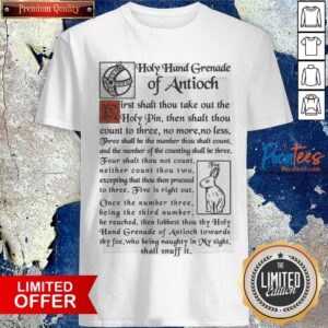 Holy Hand Grenade Of Antioch Shirt