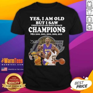 Funny Kobe Bryant Yes I Am Old Champions NBA 2020 2001 2002 2009 2010 Signature Shirt