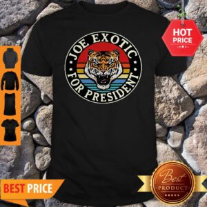 Tiger King Joe Exotic For President Vintage Shirt