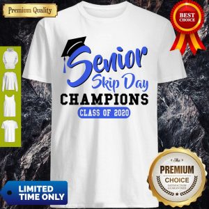 Top Senior Skip Day Champions Class Of 2020 Blue Shirt