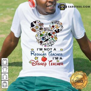 Nice I'm A Disney Teacher Shirt