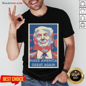 Good Make America Great Again Trump 2020 Obama Style Shirt