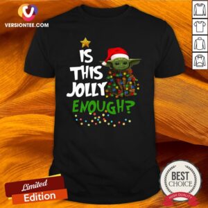 Funny Is This Jolly Enough Shirt