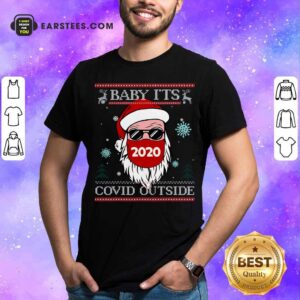 Hot Baby It’s Covid Outside Santawear Mask 2020 Sunglasses Ugly Christmas Shirt