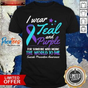Happy I Wear Teal And Purple Suicide Awareness Shirt