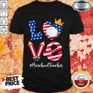 Hot Love American Flag Preschool Teacher shirt