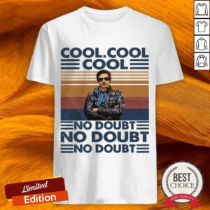 Cool Cool Cool No Doubt No Doubt No Doubt Vintage Shirt