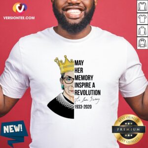 Top Notorious Rbg Ruth Bader Ginsburg May Her Memory Inspire A Revolution 1933-2020 Shirt