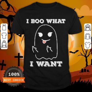 I Boo What I Want Funny Ghost Halloween Shirt