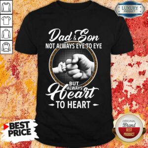 Hot Dad And Son To Heart Shirt