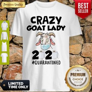 Official Crazy Goat Lady 2020 Quarantined Shirt