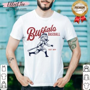 Good Buffalo Baseball Est 1877 Shirt