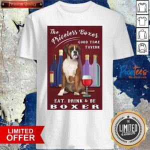 Top The Priceless Boxer Good Time Tavern Eat Drink And Be Boxer Shirt