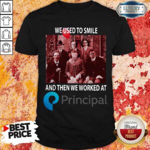 Horror Movie Characters We Used To Smile And Then We Worked At Principal Halloween Shirt