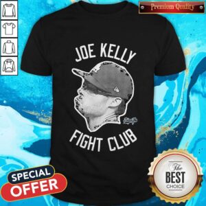 Nice Joe Kelly Fight Club Shirt