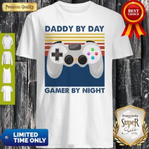 Daddy By Day Gamer By Night Vintage Shirt