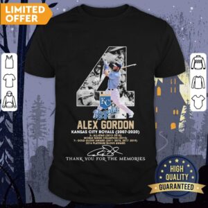 4 Alex Gordon Kansas City Royals 2007-2020 Thank You For The Memories Signatures Shirt