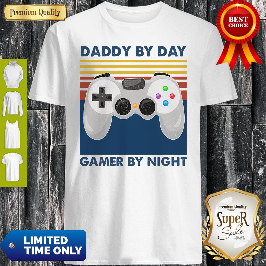 Daddy By Day Gamer By Night Vintage Shirt