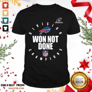 Nice Nfl Playoffs 2020 Won Not Done Division Champions Buffalo Bills Shirt