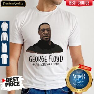 Official RIP George Floyd Justice For Floyd Shirt