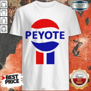 Nice Peyote Pepsi Shirt
