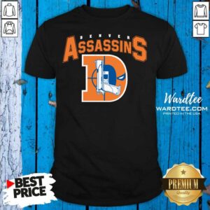 Funny Denver Assassins Shirt