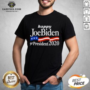 Top Happy Joe Biden For President 2020 American Flag Shirt