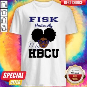 Awesome Black Girl Fisk University My HBCU Shirt