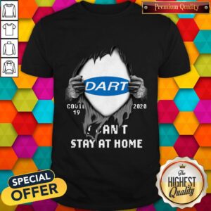 Blood Inside Me Dart Covid 19 2020 I Can’t Stay At Home Shirt
