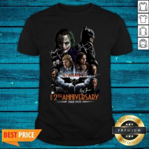 The Dark Knight 12th Anniversary 2008 2020 Signatures Shirt
